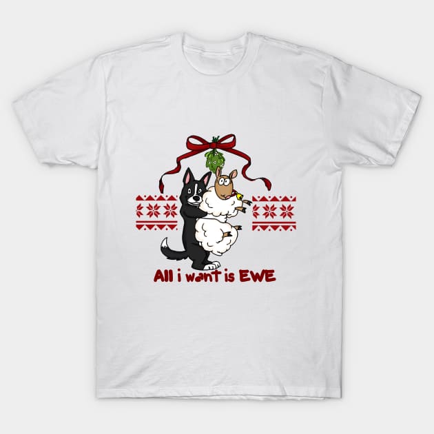 All i want is EWE T-Shirt by Ahkneetah